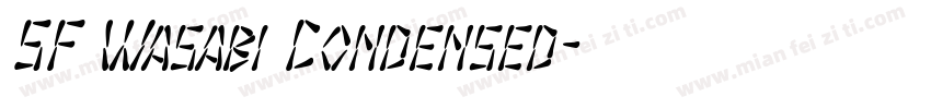 SF Wasabi Condensed字体转换